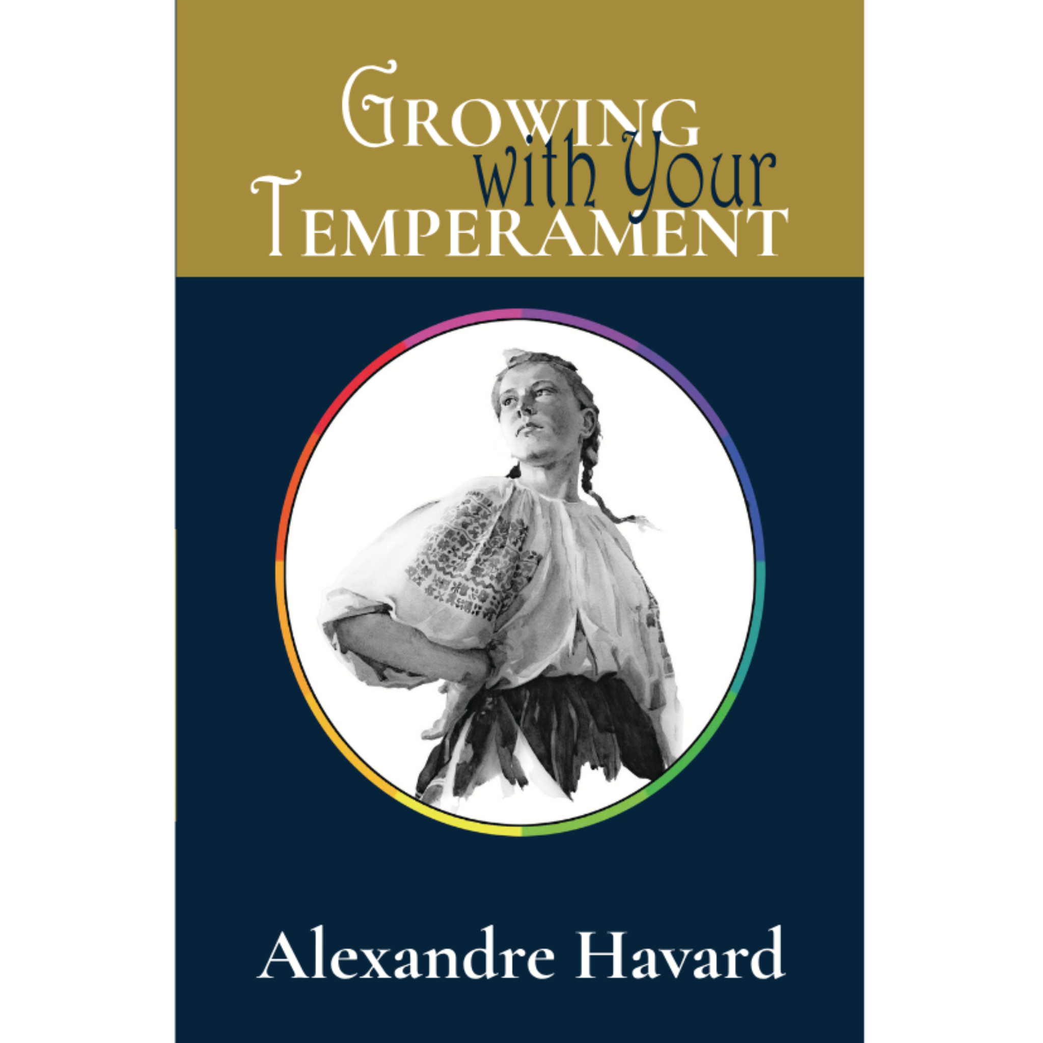 Growing with Your Temperament (English Edition)