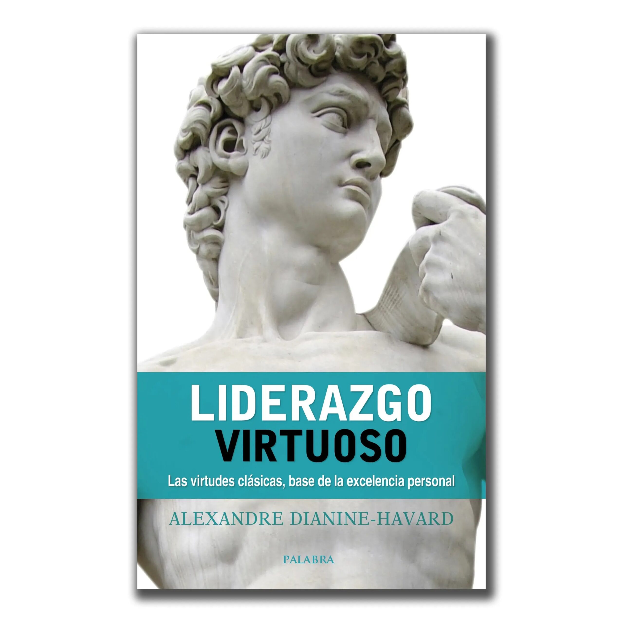 Liderazgo virtuoso (2015)